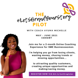 NEW #LetSBrandYourStory Online Coaching Programme Pilot